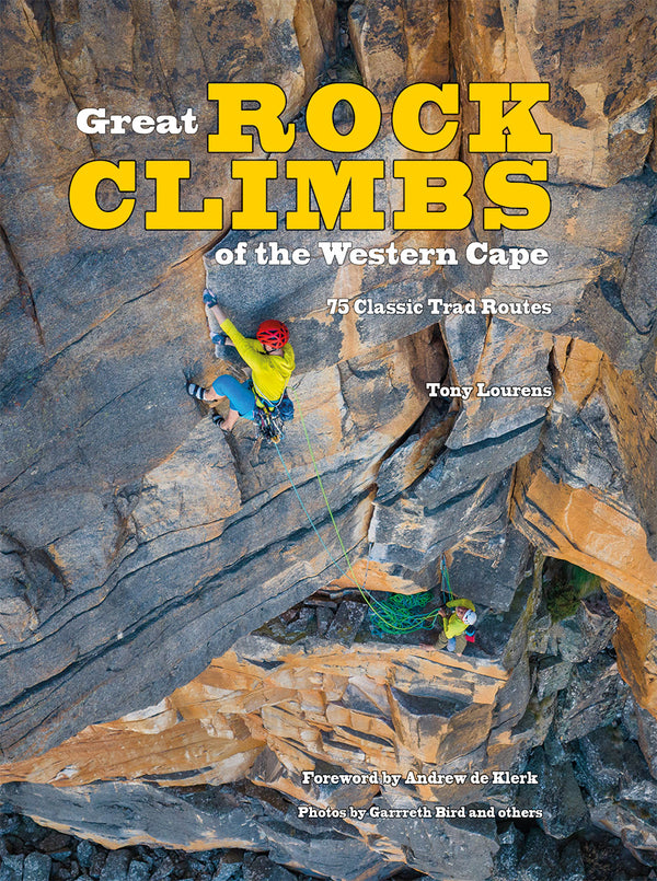 Great Rock Climbs Of The Western Cape (Hardcover)