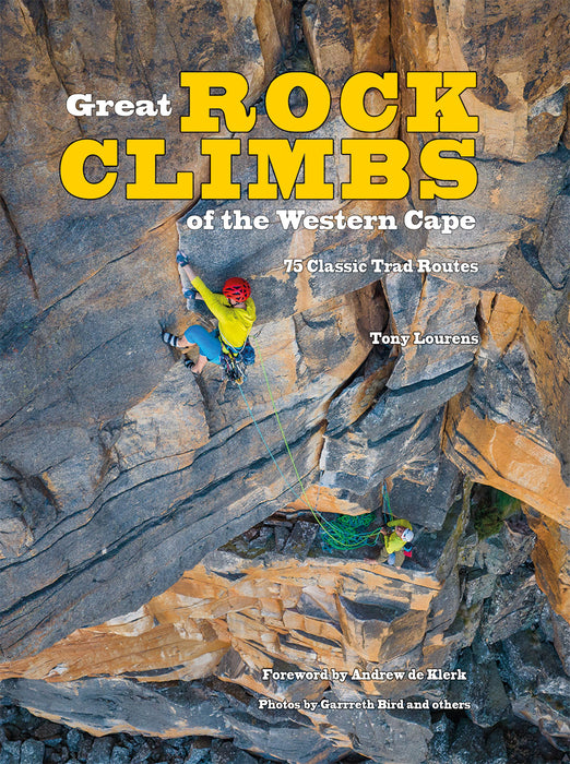 Great Rock Climbs Of The Western Cape (Hardcover)