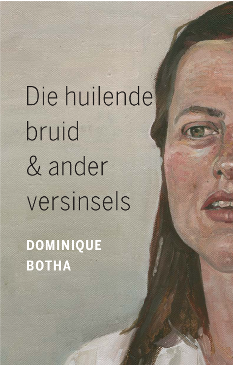 Die Huilende Bruid & Ander Versinsels