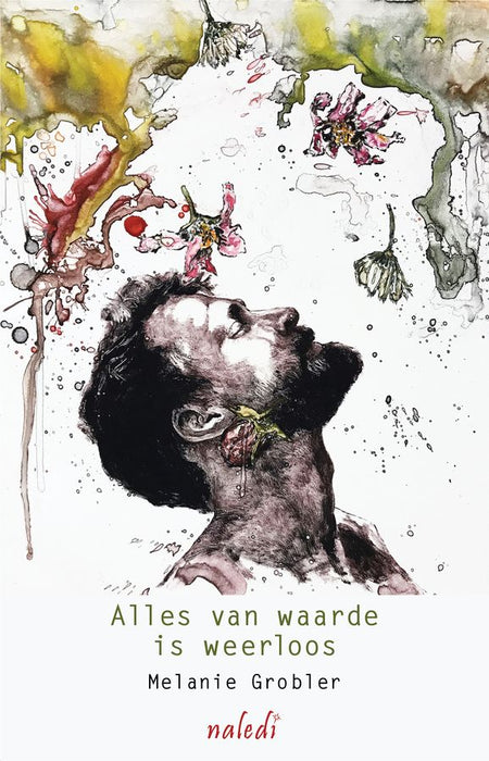 Alles Van Waarde Is Weerloos (Paperback)
