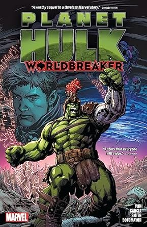 Planet Hulk: Worldbreaker
