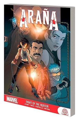 Marvel Arana 01: Night of the Hunter (Paperback)