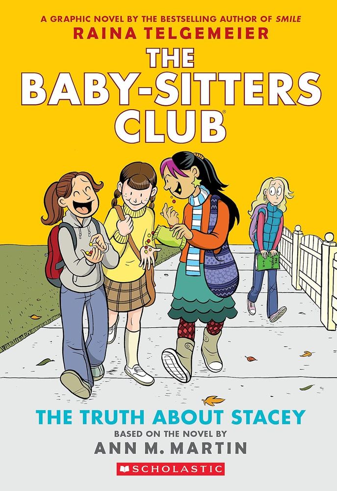 The Baby-Sitters Club Graphix 2: The Truth About Stacey (Paperback)