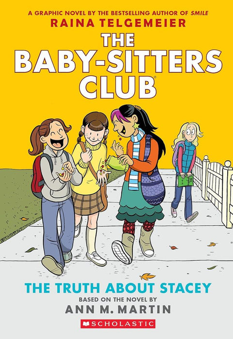 The Baby-Sitters Club Graphix 2: The Truth About Stacey (Paperback)