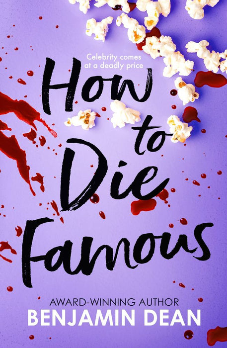 How To Die Famous (Paperback)
