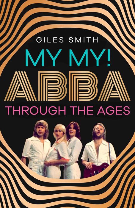 My My!: ABBA Through the Ages (Paperback)