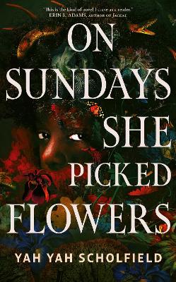 On Sundays She Picked Flowers (Hardcover)