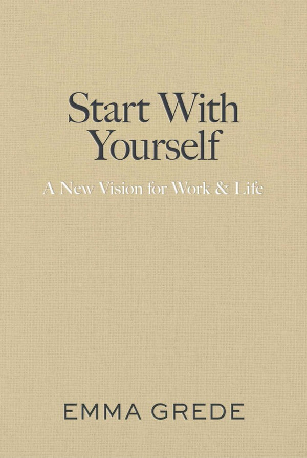 Start with Yourself (Trade Paperback)