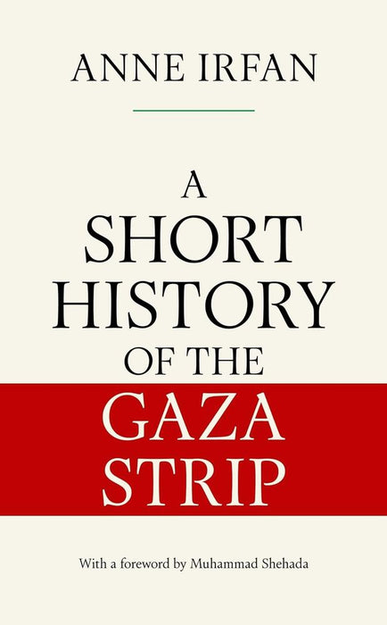The Short History of the Gaza Strip (Trade Paperback)