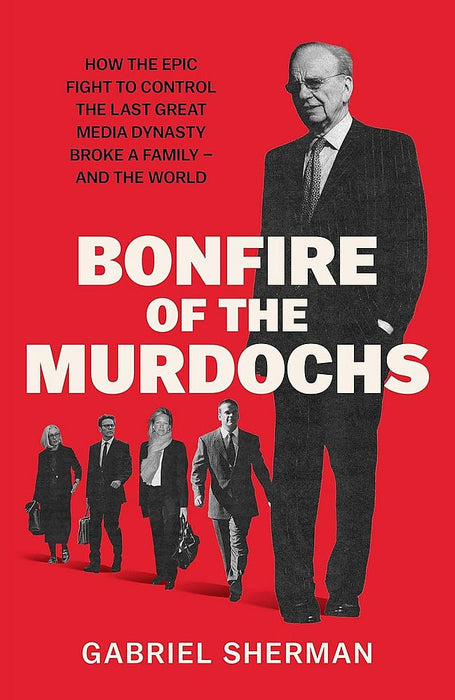 Bonfire of the Murdochs (Trade Paperback)
