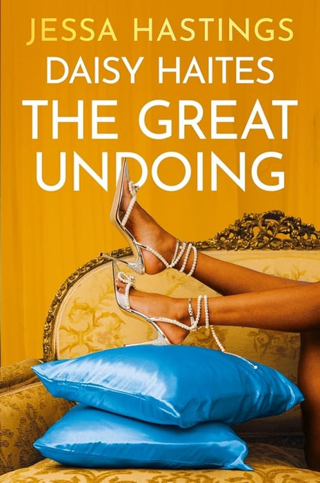 Daisy Haites 4: The Great Undoing (Paperback)