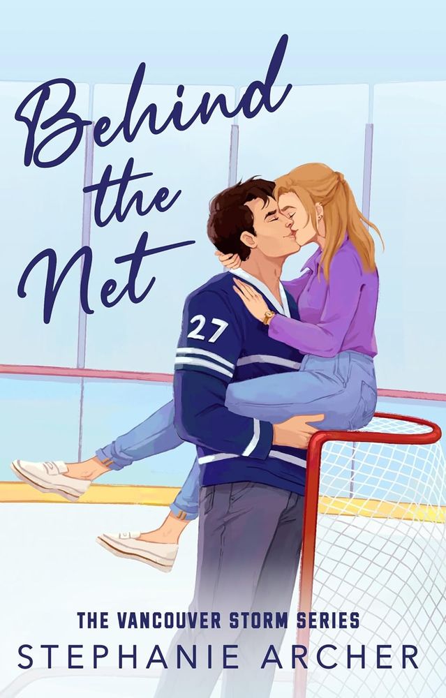 Behind The Net: Vancouver Storm Series Book 1 (Paperback)