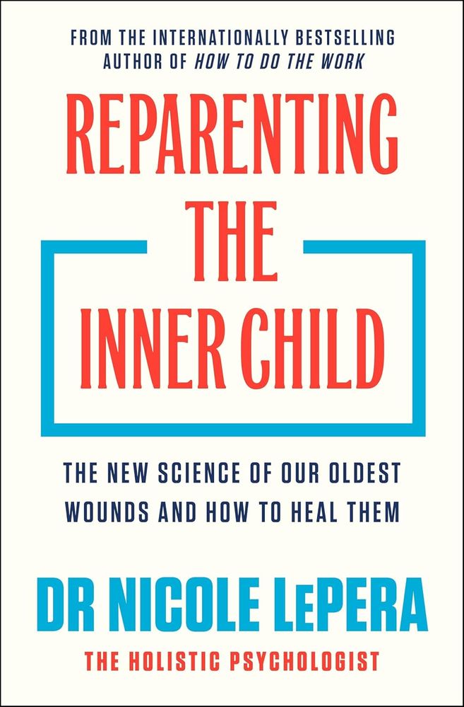 Reparenting the Inner Child