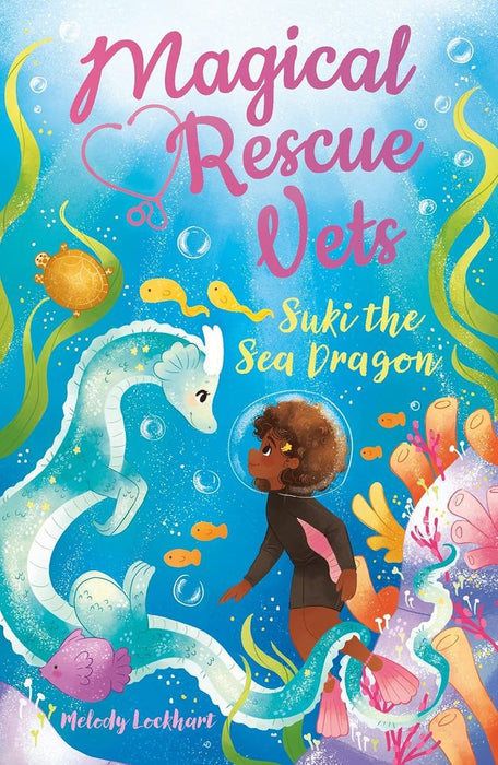 Magical Rescue Vets 6: Suki the Sea Dragon (Paperback)
