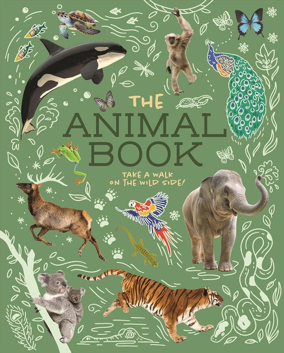 The Animal Book: Take a Walk on the Wild Side! (Paperback)