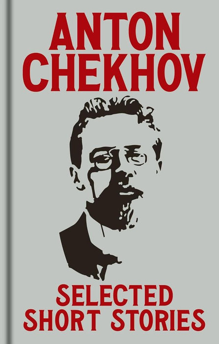 Anton Chekhov Selected Stories: Gift Edition (Hardcover)