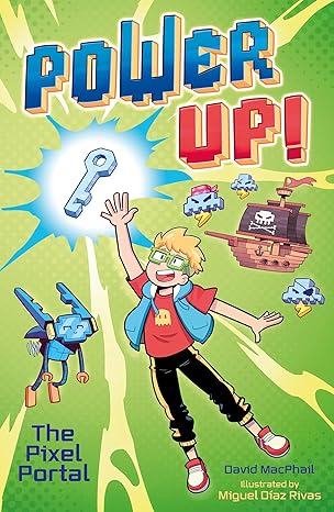 The Pixel Portal: Power Up (Paperback)