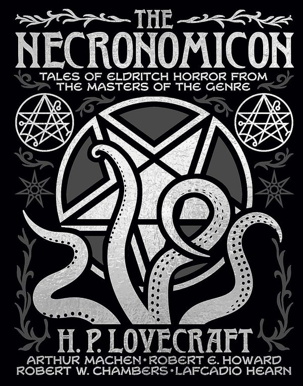 The Necronomicon: Tales of Eldritch Horror from the Masters of the Genre (Hardcover)