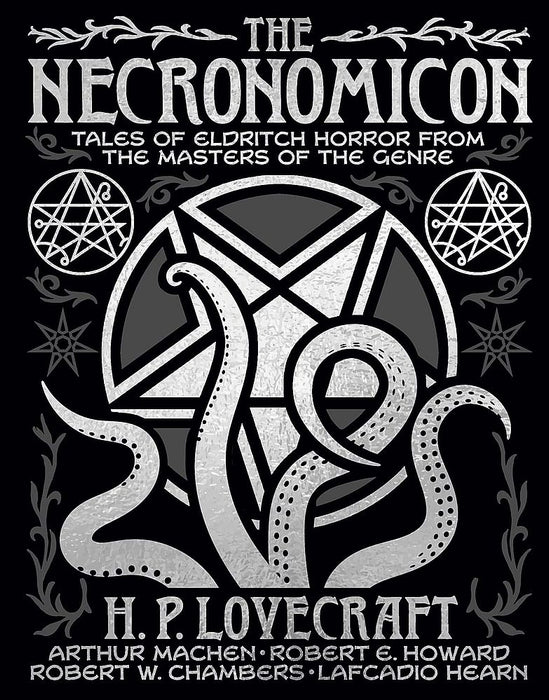The Necronomicon: Tales of Eldritch Horror from the Masters of the Genre (Hardcover)