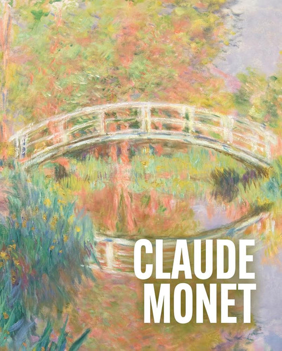 The Art Masters: Claude Monet (Hardcover)