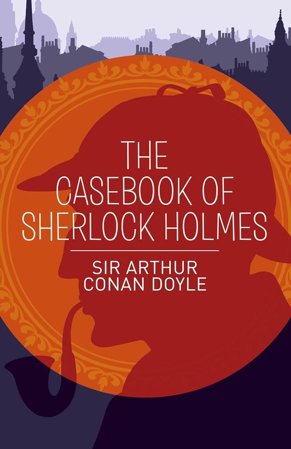 Casebook Of Sherlock Holmes