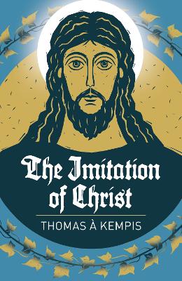The Imitation Of Christ (Paperback)