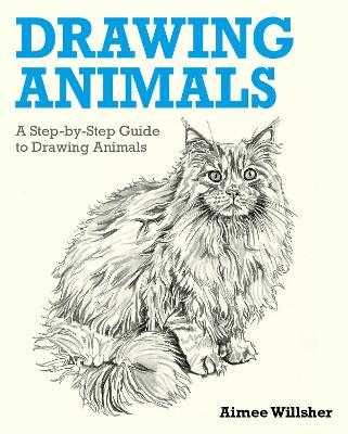 Drawing Animals: A Step-by-Step Guide to Drawing Animals (Paperback)