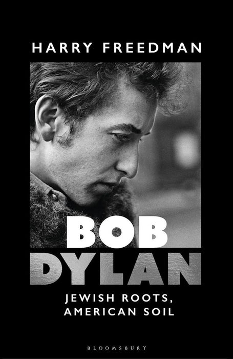 Bob Dylan: Jewish Roots, American Soil (Trade Paperback)