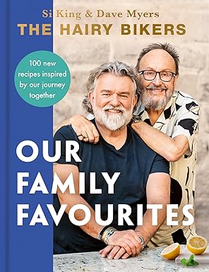 The Hairy Bikers: Our Family Favourites: ( Hardcover)