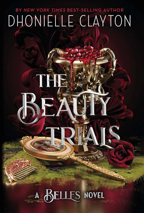 The Belles 3: The Beauty Trials (Paperback)
