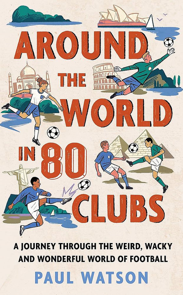 Around the World in 80 Clubs (Trade Paperback)