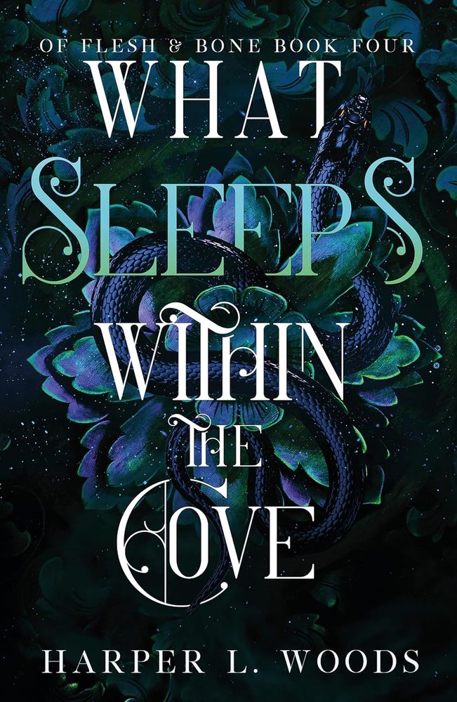Of Flesh and Bone 4: What Sleeps Within the Cove (Paperback)