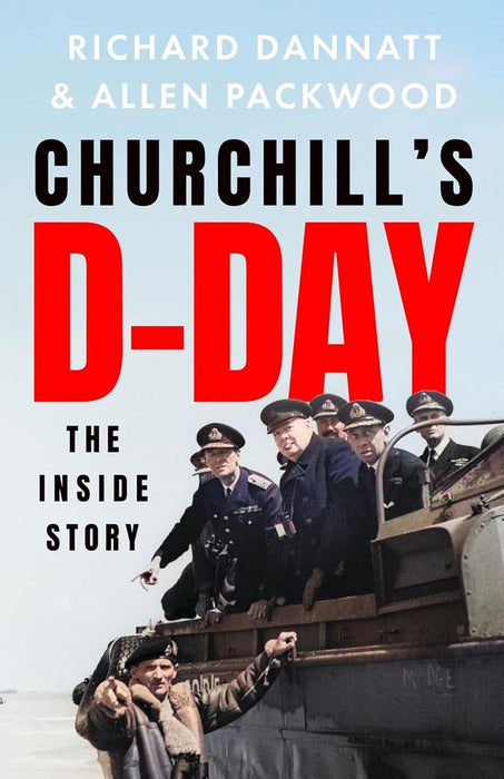 Churchill's D-Day: The Inside Story (Paperback)