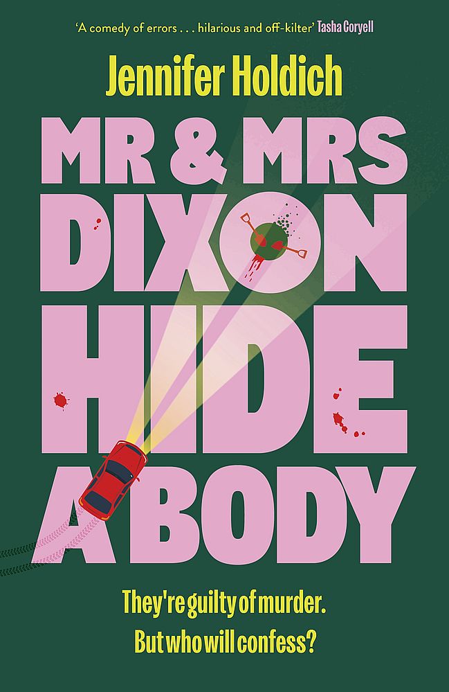 Mr & Mrs Dixon Hide A Body (Trade Paperback)