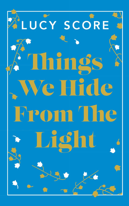 Things We Hide From The Light Special Edition (Hardcover)