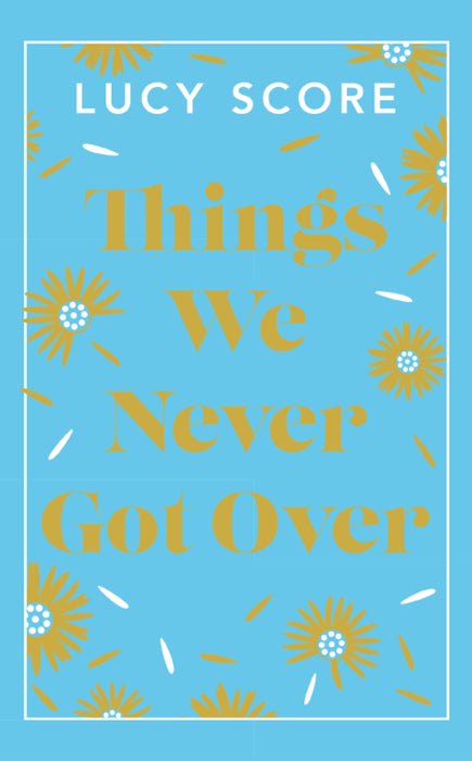 Things We Never Got Over Special Edition (Hardcover)