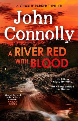 Charlie Parker 23: A River Red With Blood
