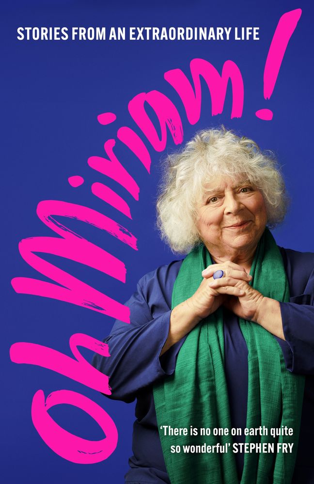 Oh Miriam! Stories from an Extraordinary Life (Trade Paperback)