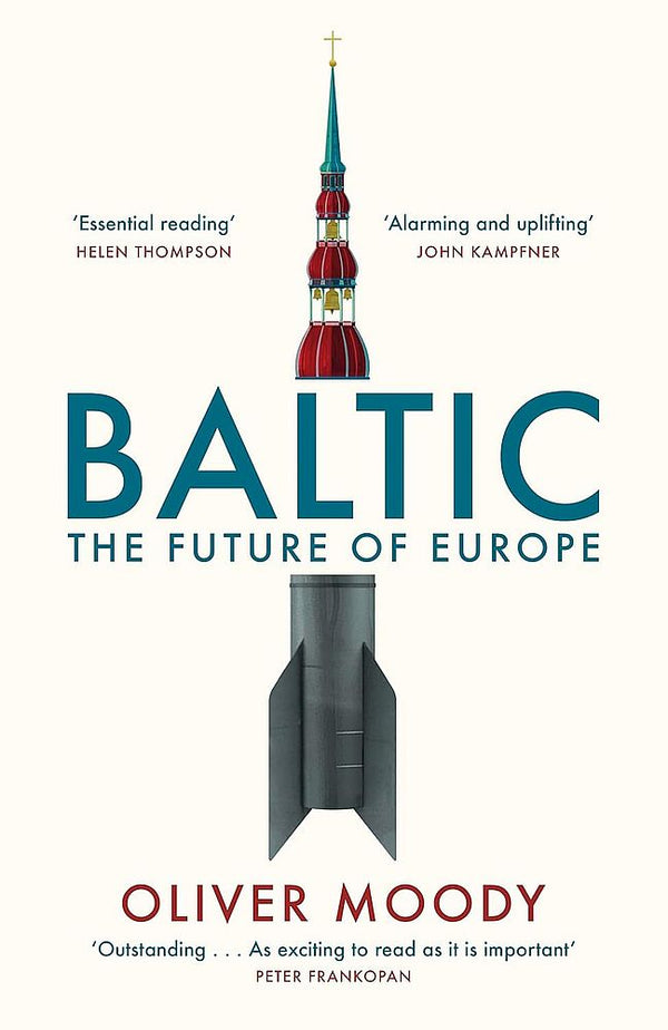 Baltic: The Future of Europe (Paperback)