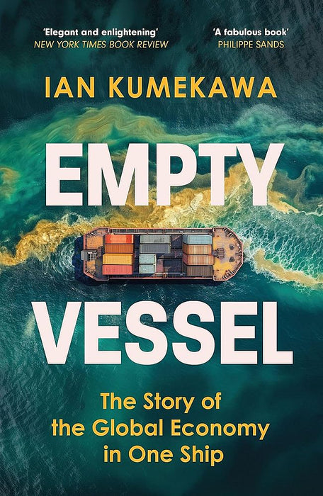 Empty Vessel: The Story of the Global Economy in One Ship (Paperback)