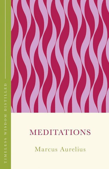 Timeless Wisdom Distilled: Meditations (Hardcover)