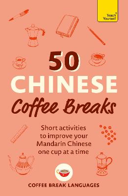 50 Chinese Coffee Breaks (Paperback)