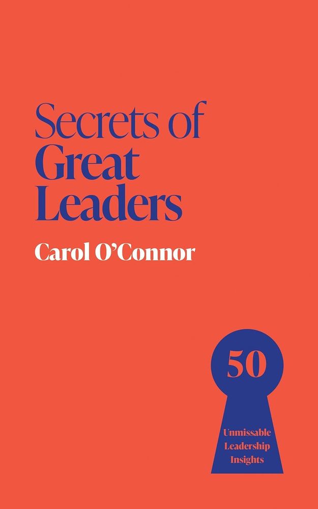 Secrets of Great Leaders (Trade Paperback)
