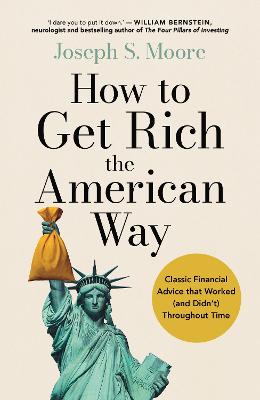 How to Get Rich the American Way (Trade Paperback)