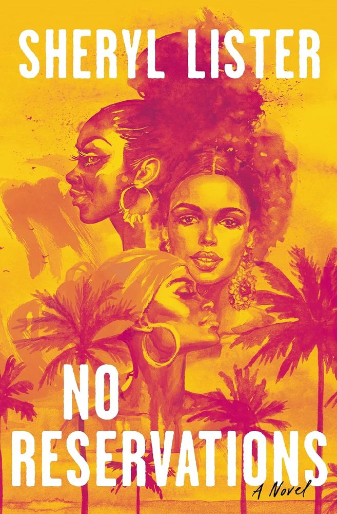 No Reservations: A Novel of Friendship (Trade Paperback)