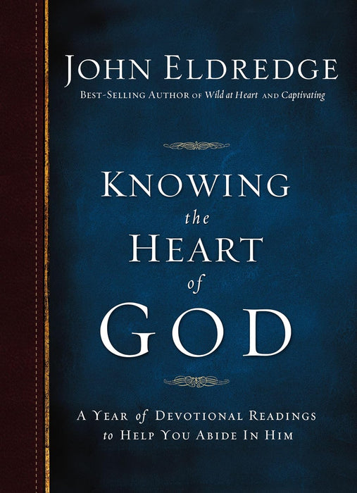 Knowing the Heart of God: A Year of Devotional Readings to Help You Abide in Him (Paperback)