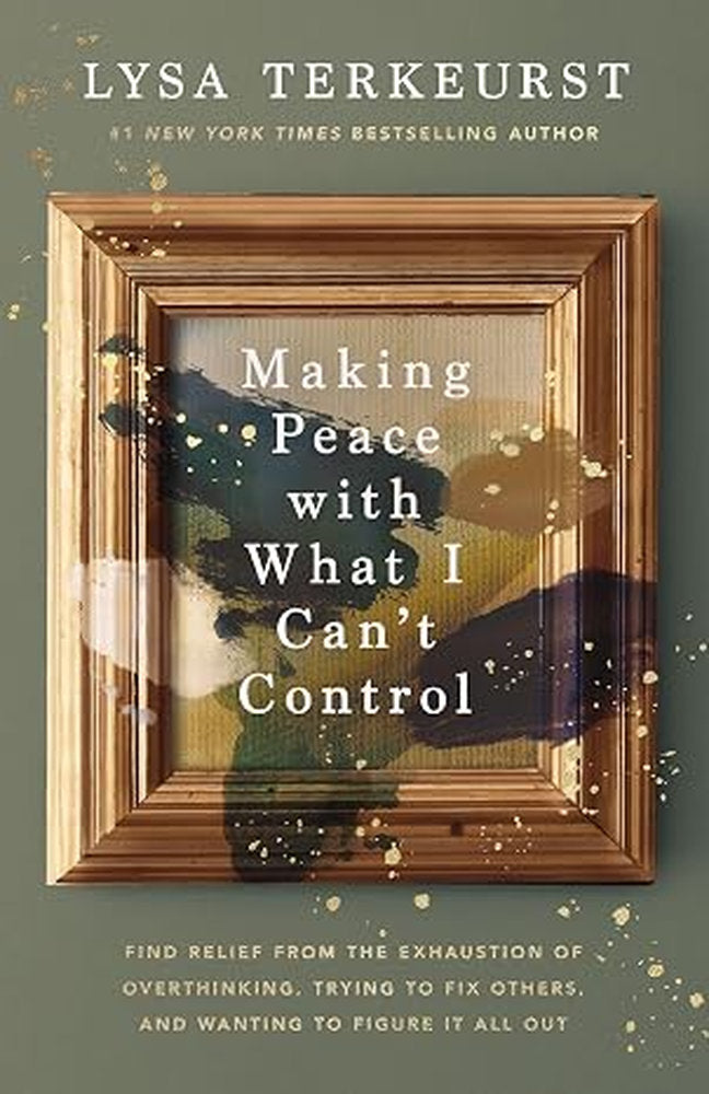 Making Peace With What I Can't Control