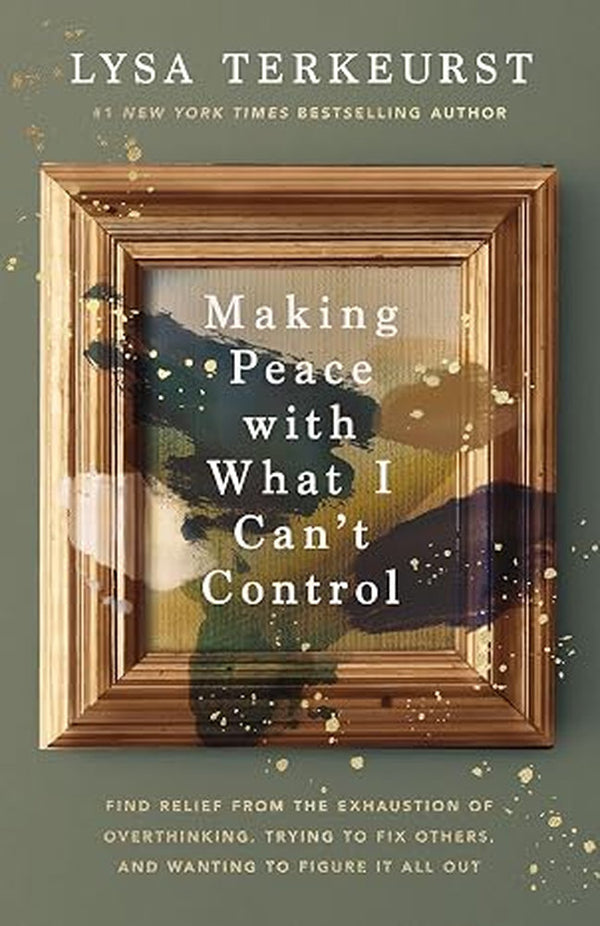 Making Peace With What I Can't Control