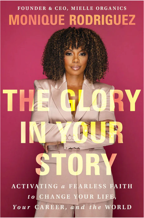 The Glory In Your Story (Paperback)