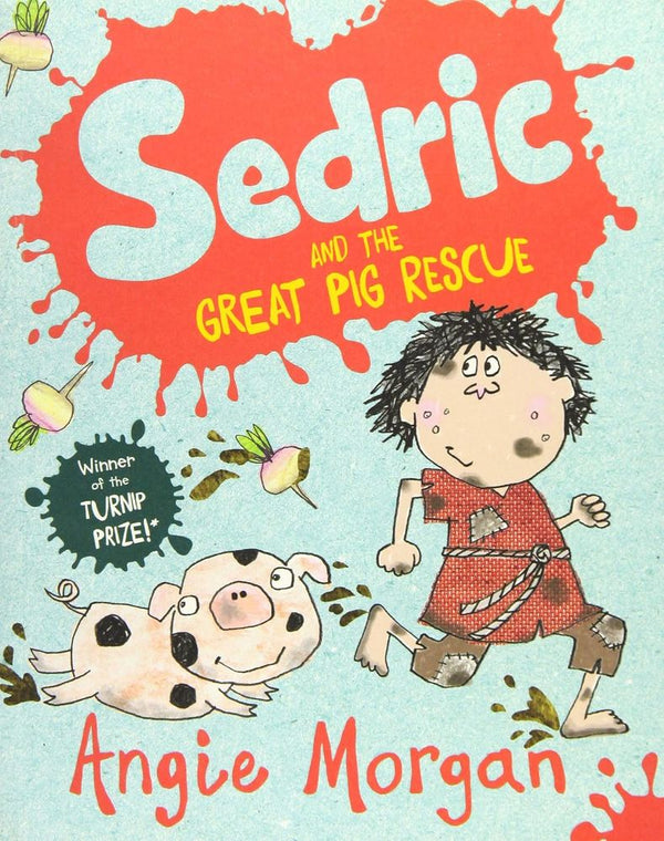 Sedric And The Great Pig Rescue (Paperback)